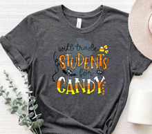 Load image into Gallery viewer, Will trade students for candy