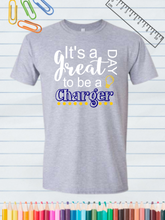Load image into Gallery viewer, It's A Great Day To Be A Charger