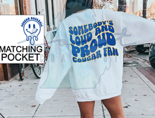 Load image into Gallery viewer, Somebody's Loud and Proud Mascot Customizable Shirt