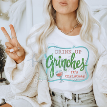 Load image into Gallery viewer, Drink Up Grinches It's Christmas