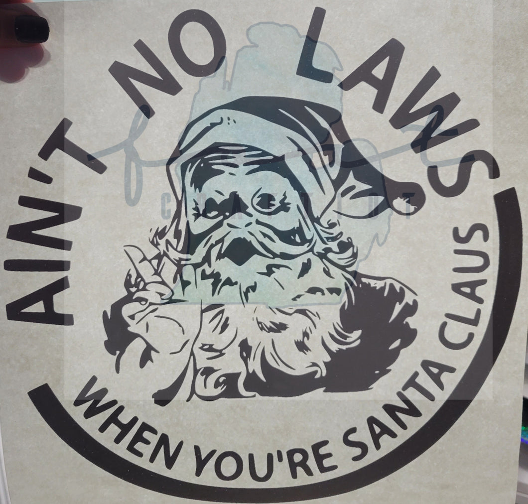 Ain't No Laws When You're Santa Clause