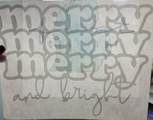 Load image into Gallery viewer, Merry Merry Merry and bright