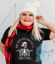 Load image into Gallery viewer, Dead Inside But Christmas
