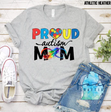 Load image into Gallery viewer, Autism Proud Autism Mom Shirt