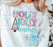 Load image into Gallery viewer, Holly Jolly Teacher