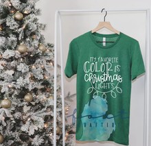 Load image into Gallery viewer, My Favorite Color Is Christmas Lights