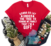 Load image into Gallery viewer, Gonna Go Lay Under The Tree