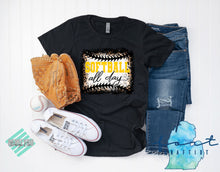 Load image into Gallery viewer, Softball All Day Shirt