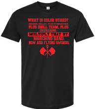 Load image into Gallery viewer, PREORDER What Is Color Guard Shirt