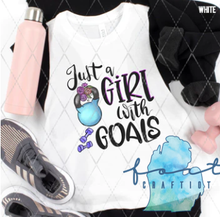 Load image into Gallery viewer, Just A Girl With Goals
