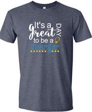 Load image into Gallery viewer, It&#39;s A Great Day To Be A Charger
