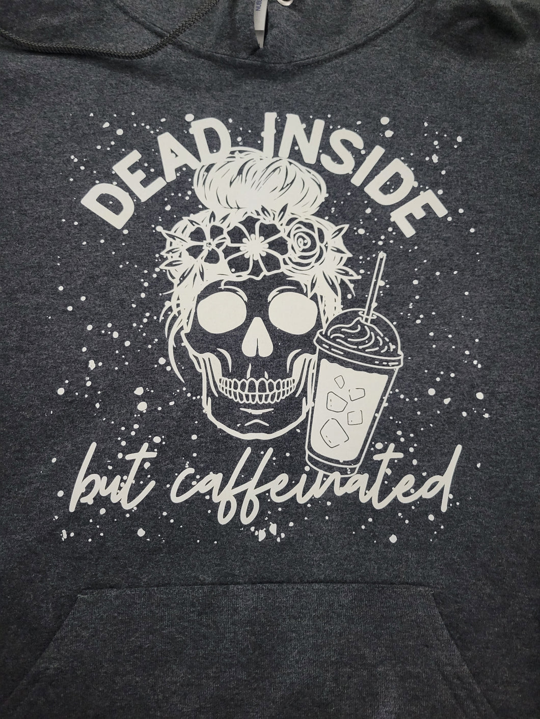 Dead Inside But Caffeinated